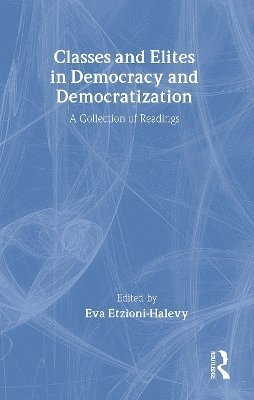 Classes and Elites in Democracy and Democratization 1