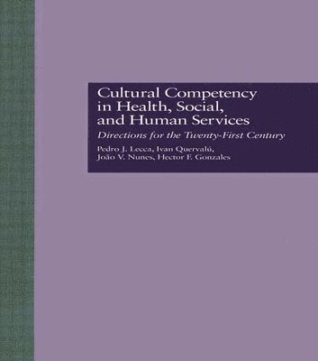 Cultural Competency in Health, Social & Human Services 1