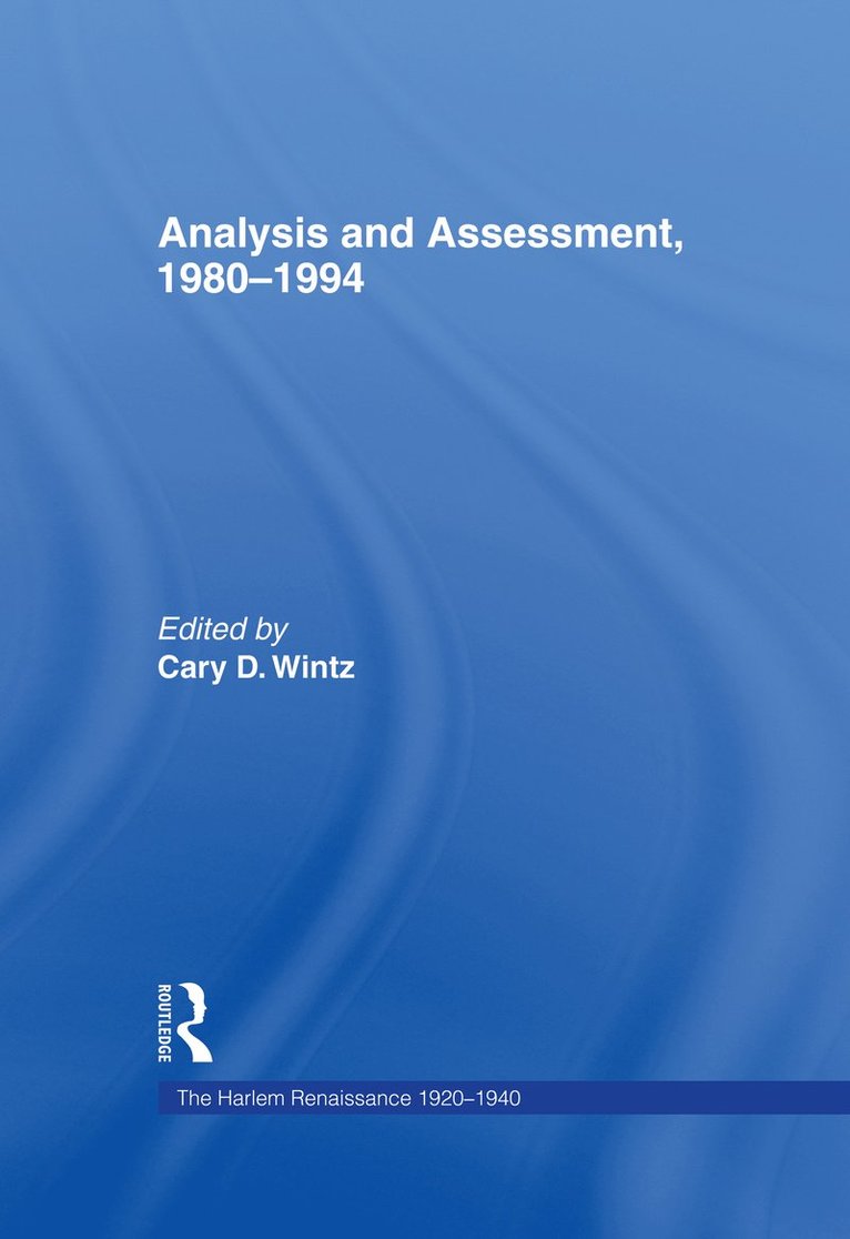 Cary D. Wintz - Analysis and Assessment, 1980-1994, Inbunden