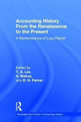 bokomslag Accounting History from the Renaissance to the Present