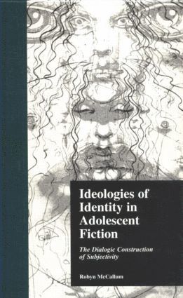 Ideologies of Identity in Adolescent Fiction 1