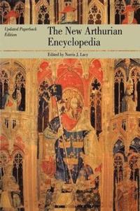 bokomslag The New Arthurian Encyclopedia