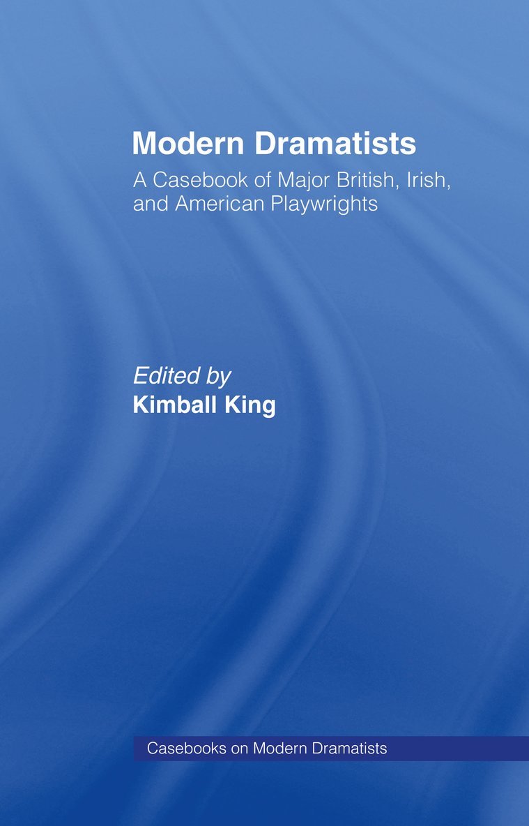 Kimball King - Modern Dramatists, Inbunden