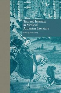 bokomslag Text and Intertext in Medieval Arthurian Literature