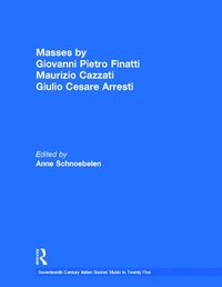 bokomslag Masses by Giovanni Pietro Finatti, Maurizio Cazzati, Giulio Cesare Arresti