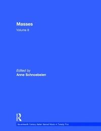 bokomslag Masses by Giovanni Andrea Florimi, Giovanni Francesco Mognossa, and Bonifazio Graziani