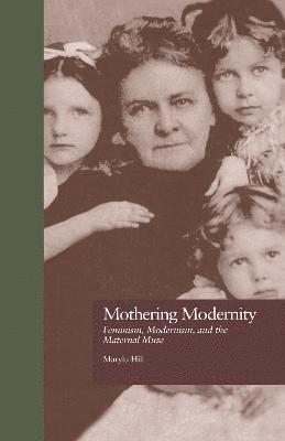 Mothering Modernity 1