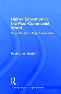 bokomslag Higher Education in the Post-Communist World