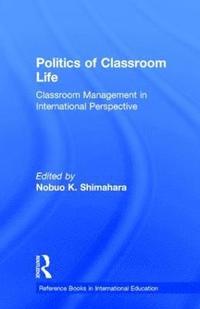 bokomslag Politics of Classroom Life
