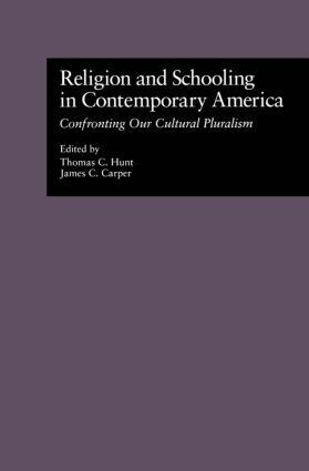 Thomas C. Hunt, Thomas Hunt, James C. Carper - Religion and Schooling in Contemporary America, Inbunden