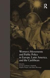 bokomslag Women's Movements and Public Policy in Europe, Latin America, and the Caribbean