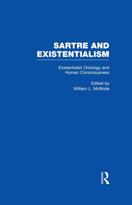 William L. McBride - Existentialist Ontology and Human Consciousness, Inbunden