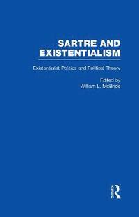 bokomslag Existentialist Politics and Political Theory