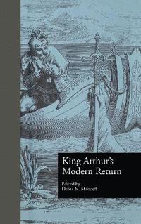 bokomslag King Arthur's Modern Return