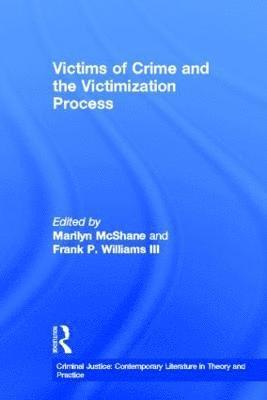 bokomslag Victims of Crime and the Victimization Process