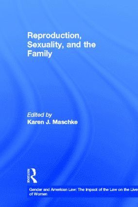 bokomslag Reproduction, Sexuality, and the Family