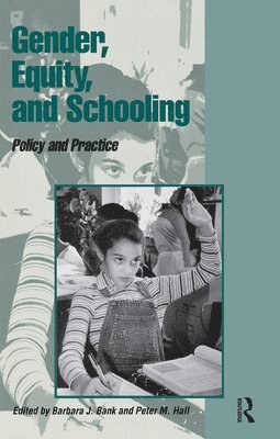 Gender, Equity, and Schooling 1