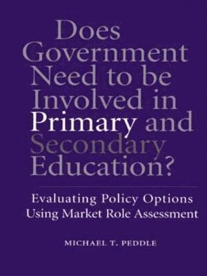 Does Government Need to be Involved in Primary and Secondary Education 1