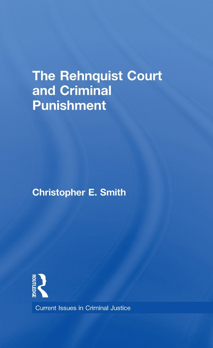 Rehnquist Court and Criminal Punishment