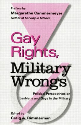 Craig A. Rimmerman - Gay Rights, Military Wrongs, Häftad