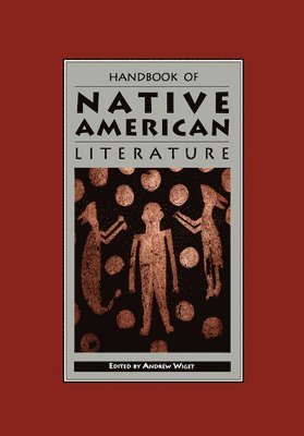 Andrew Wiget - Handbook of Native American Literature, Häftad