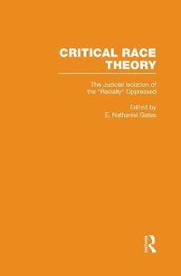 bokomslag The Judicial Isolation of the Racially Oppressed