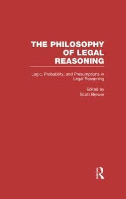 bokomslag Logic, Probability, and Presumptions in Legal Reasoning