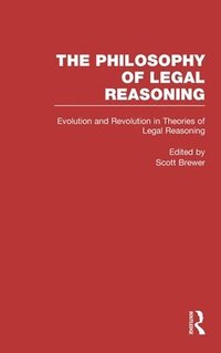 bokomslag Evolution and Revolution in Theories of Legal Reasoning