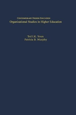 Organizational Studies in Higher Education 1