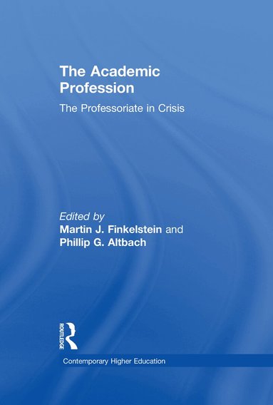 Martin J. Finkelstein, Philip G. Altbach - Academic Profession, Inbunden