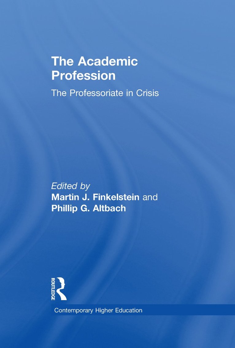 Martin J. Finkelstein, Philip G. Altbach - Academic Profession, Inbunden