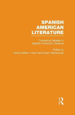 Theoretical Debates in Spanish American Literature 1