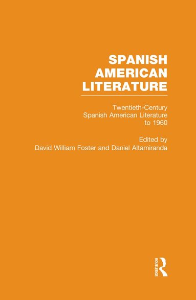 bokomslag Twentieth-Century Spanish American Literature to 1960