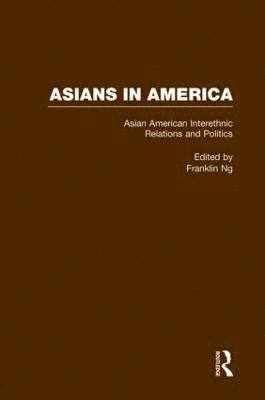 Asian American Interethnic Relations and Politics 1