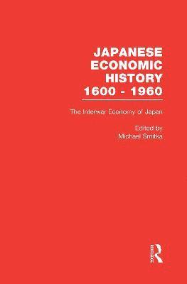 bokomslag The Interwar Economy of Japan