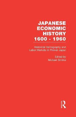 bokomslag Historical Demography and Labor Markets in Prewar Japan