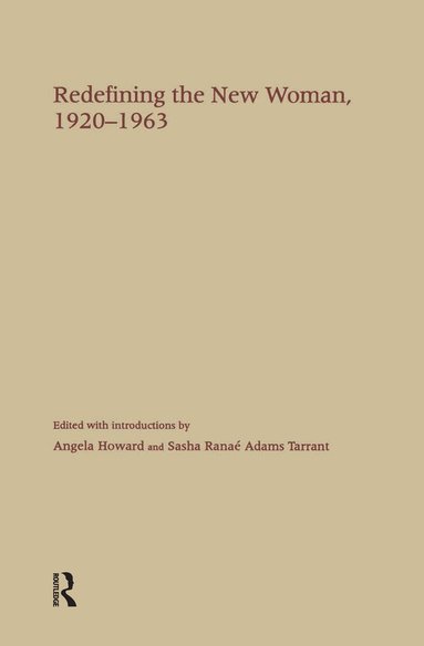 bokomslag Redefining the New Woman, 1920-1963
