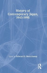 bokomslag History of Contemporary Japan since World War II