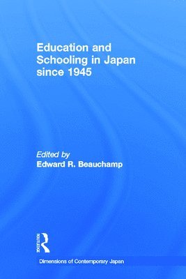Education and Schooling in Japan since 1945 1
