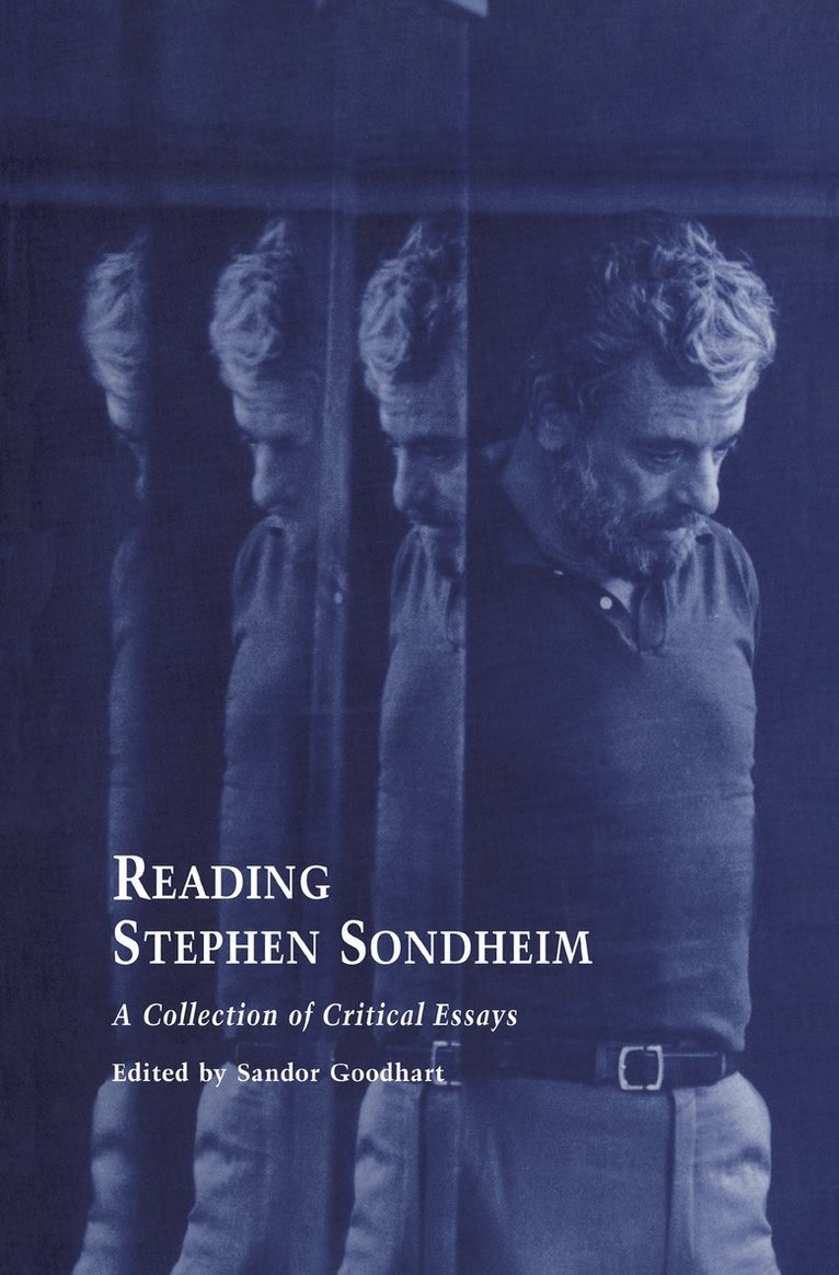 Sandor Goodhart - Reading Stephen Sondheim, Inbunden