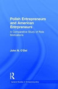 bokomslag Polish Entrepreneurs and American Entrepreneurs