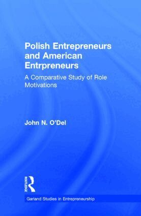 John O'Del - Polish Entrepreneurs and American Entrepreneurs, Inbunden