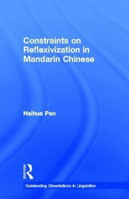 bokomslag Constraints on Reflexivization in Mandarin Chinese