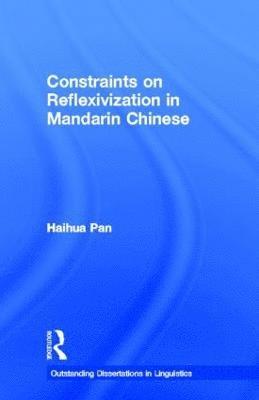 bokomslag Constraints on Reflexivization in Mandarin Chinese