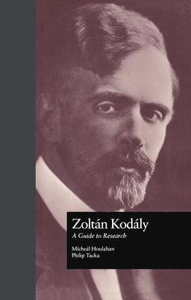 Michael Houlahan, Philip Tacka - Zoltan Kodaly, Inbunden