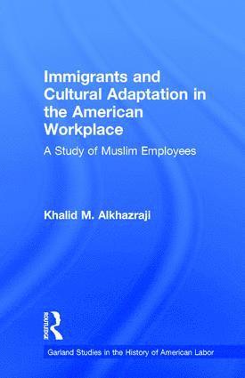 bokomslag Immigrants and Cultural Adaptation in the American Workplace