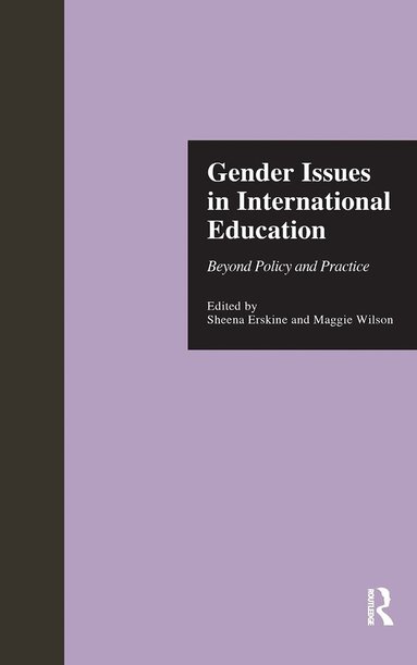 Maggie Wilson, Sheena Erskine - Gender Issues in International Education, Inbunden