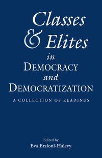 bokomslag Classes and Elites in Democracy and Democratization