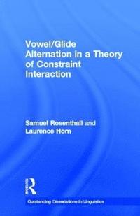 bokomslag Vowel/Glide Alternation in a Theory of Constraint Interaction