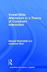 bokomslag Vowel/Glide Alternation in a Theory of Constraint Interaction